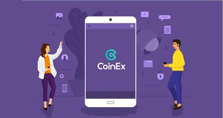 Kako preuzeti i instalirati CoinEx aplikaciju za mobitel (Android, iOS)